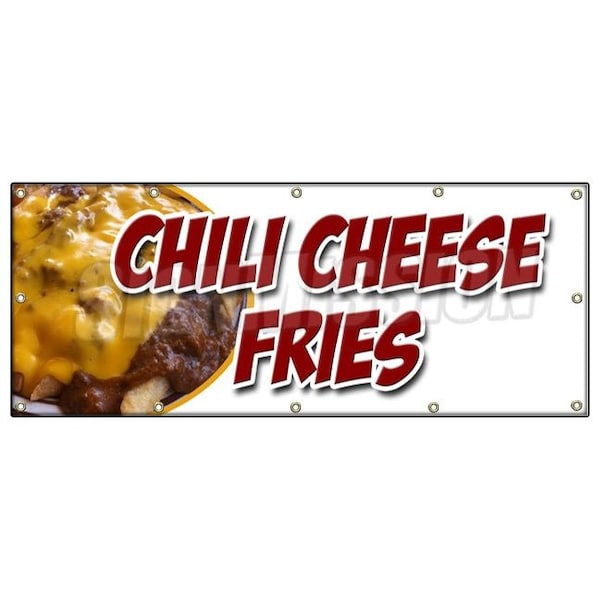 Signmission CHILI CHEESE FRIES BANNER SIGN snack melted mexican food tacos tex mex B-120 Chili Cheese Fries - main